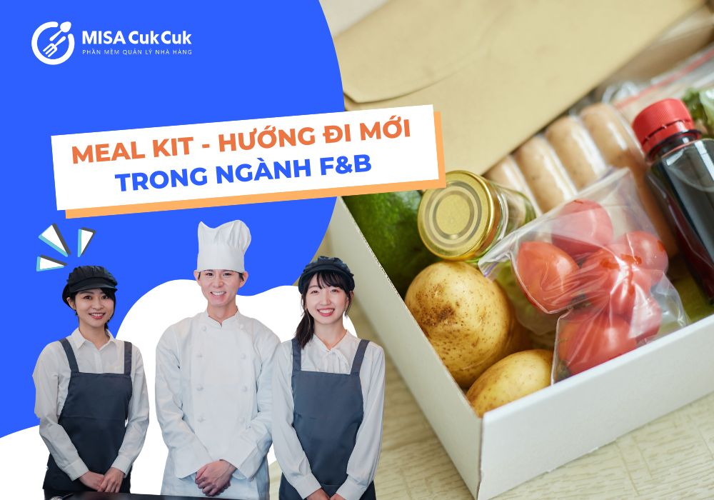 Meal Kit - Hướng đi mới trong ngành F&B