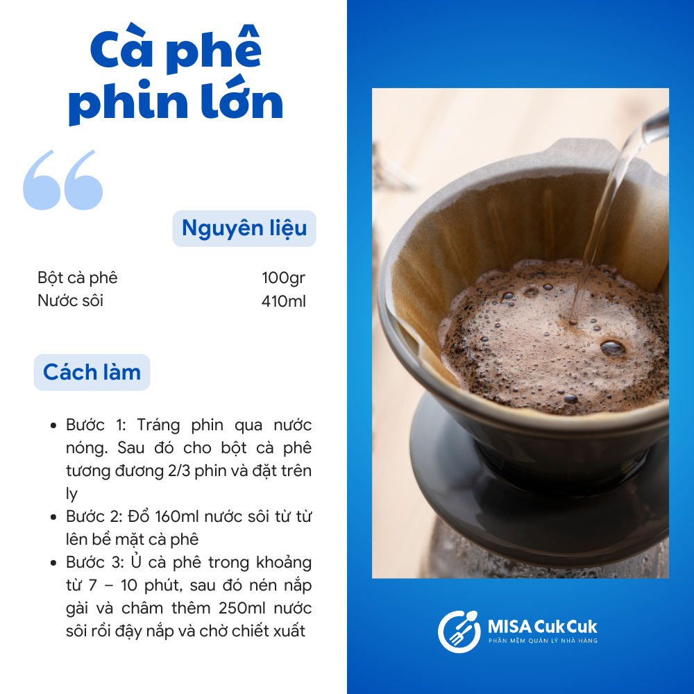 Cách pha cà phê phin lớn