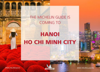 Hà Nội và TP.HCM là điểm đến của Michelin Guide
