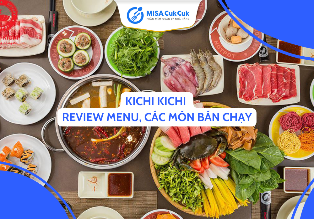 Voucher Kichi Kichi có gì nổi bật Tại sao nên dùng  Ngon Review