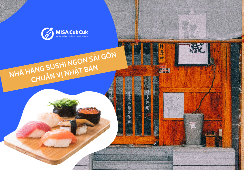 Nhà hàng sushi ngon Sài Gòn