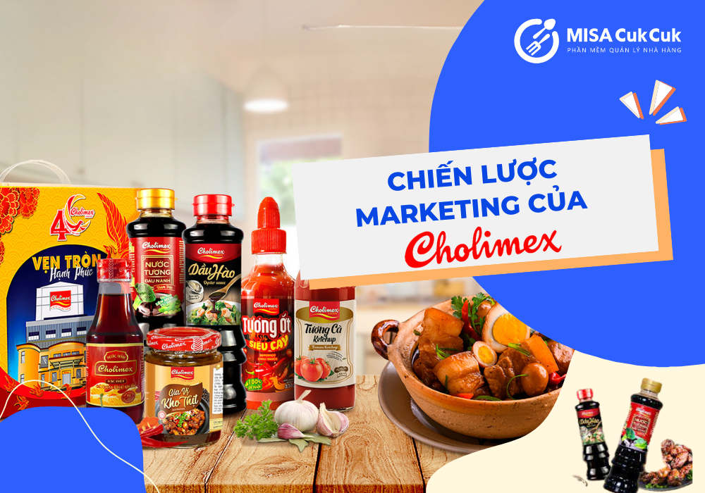 Chiến lược marketing của Cholimex