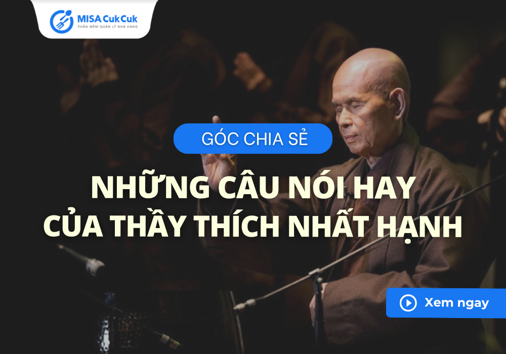 Những câu nói hay của thầy Thích Nhất Hạnh